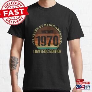 52 Years Of Being Awesome  1970 Limited Edition T-Shirt